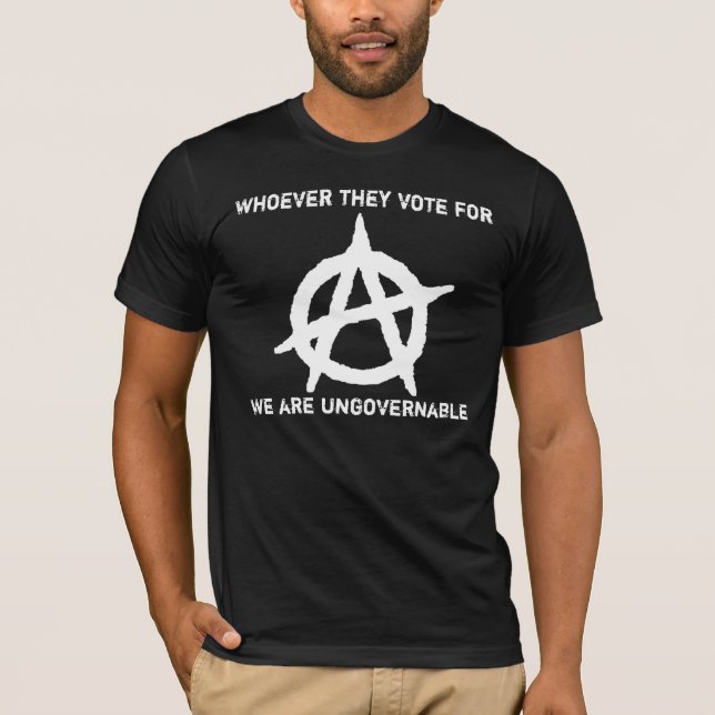 Anarchism - Ungovernable T-Shirt (Front)