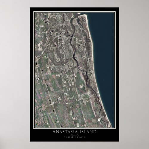 Anastasia Island Florida From Space Satellite Map Poster