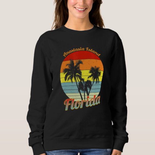 Anastasia Island Florida Retro Tropical Palm Trees Sweatshirt