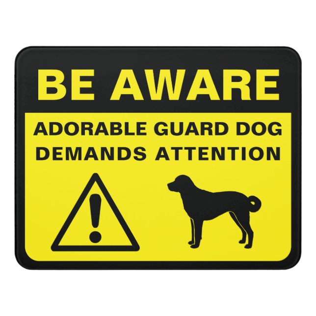Anatolian Shepherd Dog Funny Guard Dog Warning Door Sign (Contemporary Front)