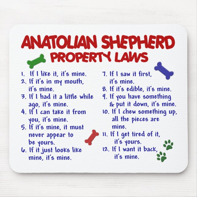 ANATOLIAN SHEPHERD Property Laws 2 Mouse Pad (Front)