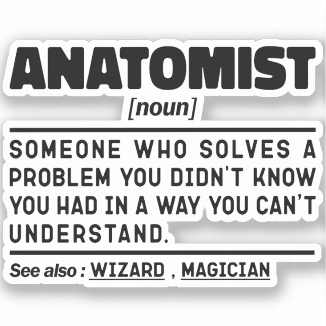 Anatomist Noun Definition Anatomy Lover Funny Sticker (Front)