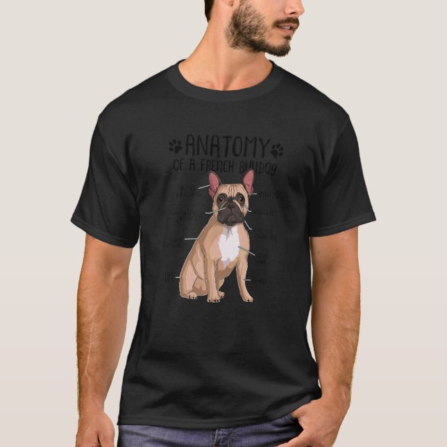 Anatomy French Bulldog Dog Frenchie   1 T-Shirt (Front)