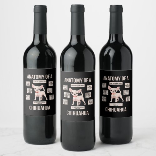 Anatomy Of A Chihuahua Funny Puppy Gift Wine Label