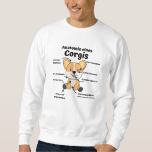 Anatomy Of A Corgi Cute Dogs Funny Puppy Sweatshirt
