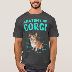 Anatomy Of A Corgi, Gifts For Dog Lovers, Funny Do T-Shirt