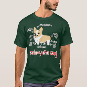 Anatomy Of A Corgis Funny Dog Lover Cute Animals  T-Shirt