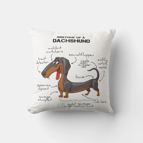 Anatomy Of A Dachshund _ Funny Dog Throw Pillow