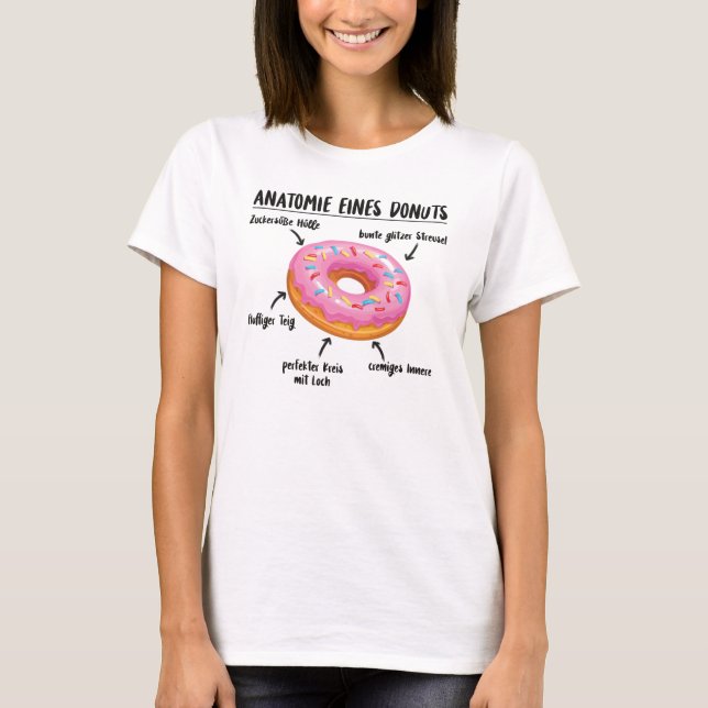 Anatomy Of A Donut Sweet Delicious Donut T-Shirt (Front)