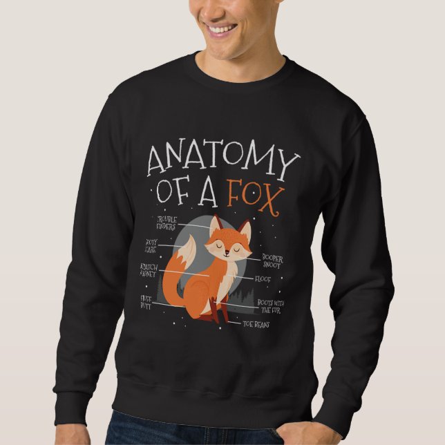 Anatomy Of A Fox Cute Fox Forest Animal Sweatshirt (Front)