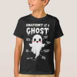 Anatomy Of A Ghost - Funny Halloween For Kids And  T-Shirt