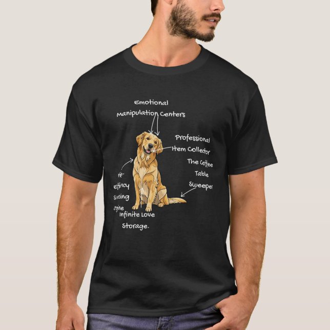 Anatomy of a Golden Retriever - Funny Dog Mom/Dad  T-Shirt (Front)