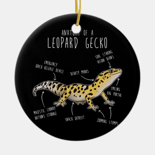 Anatomy Of A Leopard Gecko Funny Gecko Mom Ceramic Ornament