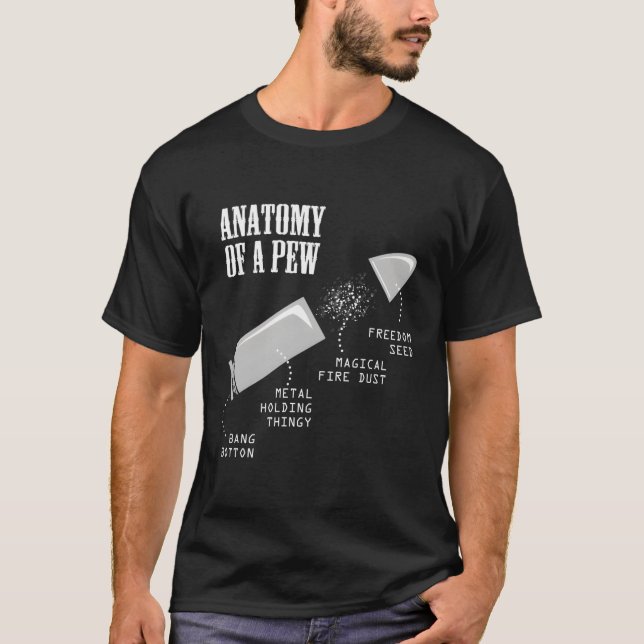 Anatomy Of A Pew Gun Weapon Bullet-Proof For Him T-Shirt (Front)