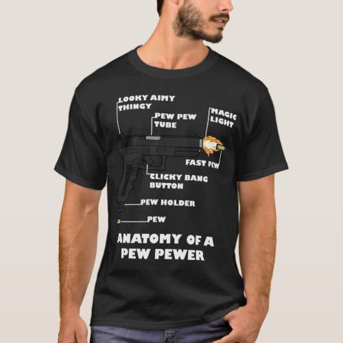 Anatomy Of A Pew Pewer 2nd Adt Gun T_Shirt