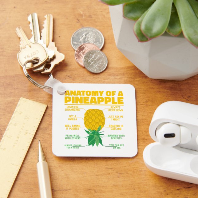 Anatomy Of A Pineapple Funny Pineapple Lovers Cool Keychain (Desk)