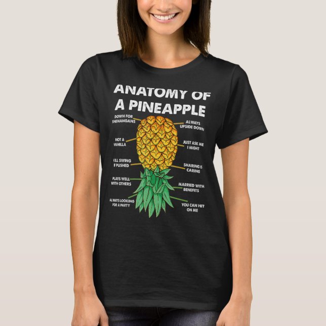 Anatomy Of A Pineapple Swinger  Pineapple Upside D T-Shirt (Front)