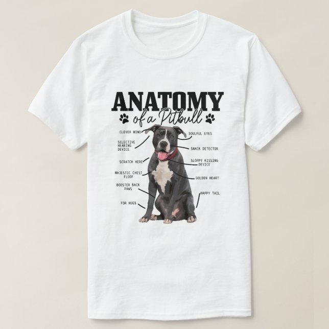 Anatomy Of A Pitbull Dog Funny Cute Pitbull Mom Pi T-Shirt (Design Front)