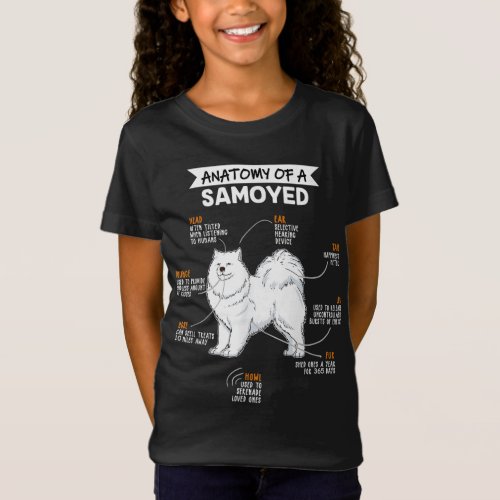 Anatomy Of A Samoyed Dog Funny Dog Lover Gift T_Shirt