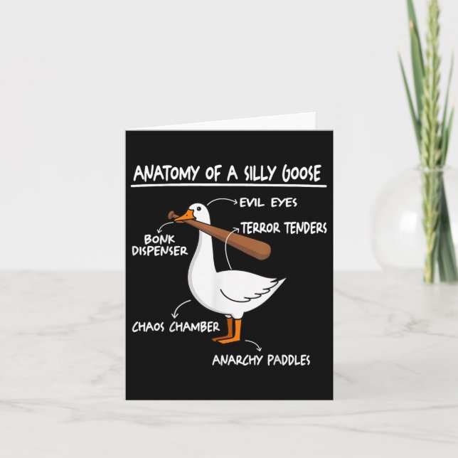 Anatomy Of A Silly Goose  Card (Front)