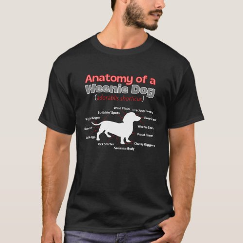 Anatomy of a Wiener Dog Dachshund Parts Diagram T_Shirt