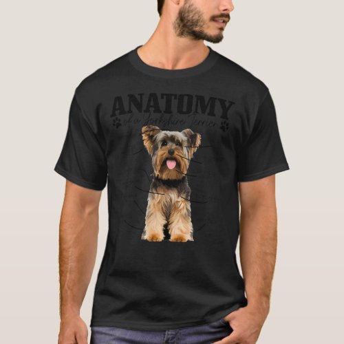 Anatomy Of A Yorkshire Terrier Funny Cute Dog York T_Shirt