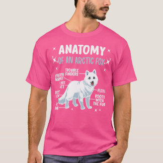 Anatomy Of An Arctic Fox Lover Arctic Foxes T-Shirt