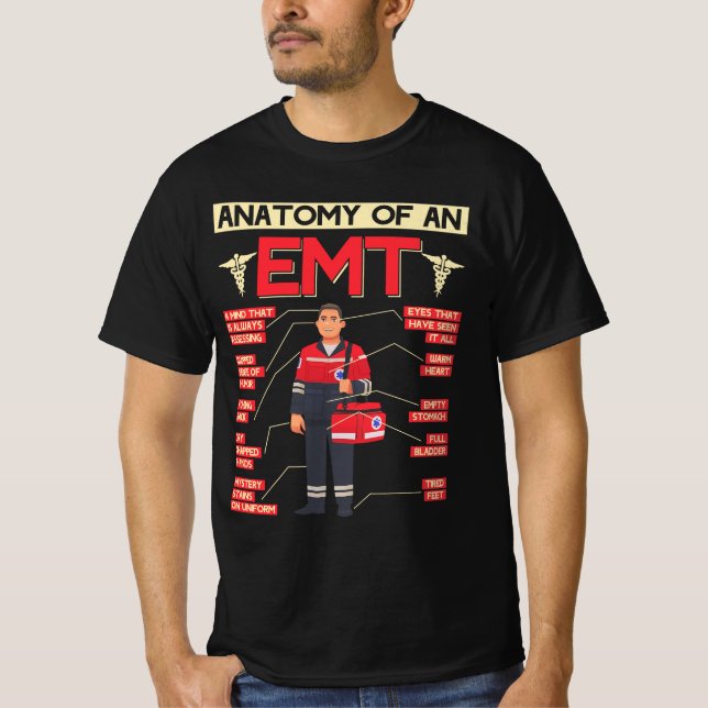 Anatomy Of An EMT Paramedic EMT EMS Health Care Em T-Shirt (Front)