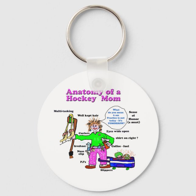 Anatomy of Hockey Mom Key chain (Front)