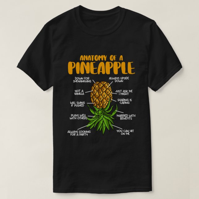 Anatomy Of Pineapple Swinger Upside Down Pineapple T-Shirt (Design Front)