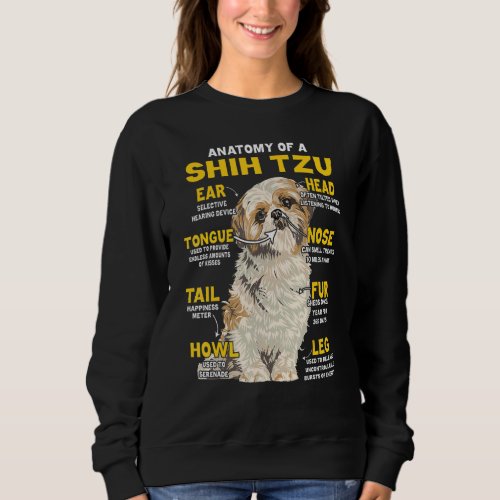 Anatomy Of Shih Tzu Funny Dog Lover Sweatshirt