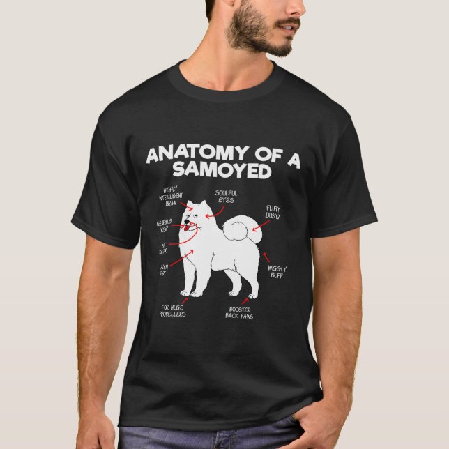 Anatomy Samoyed Dog Dog Lover Dogs Doggy Samoyed D T-Shirt (Front)