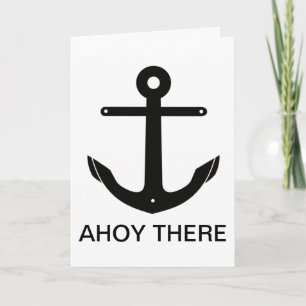 Anchor Ahoy There Birthday Card (White)