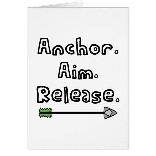 Anchor. Aim. Release. Cards (Front)