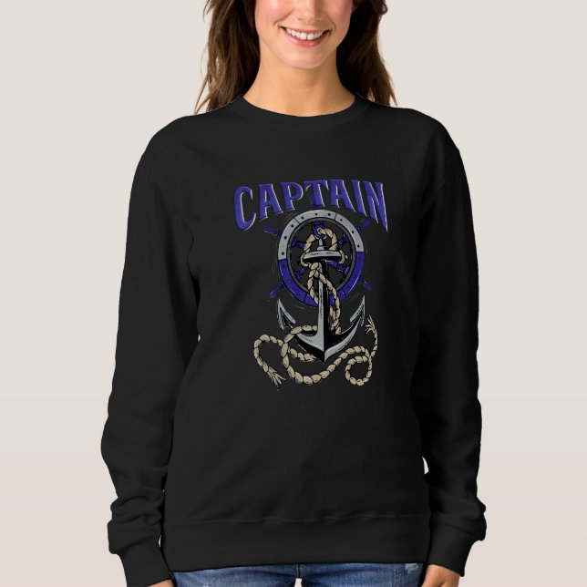 Anchor Captain Of The Boat  1 Sweatshirt (Front)