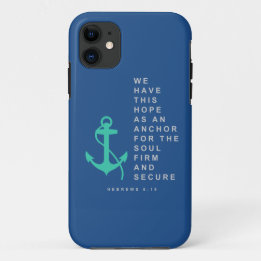 Anchor for the Soul (Hebrews 6:19) iPhone 11 Case