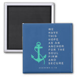 Anchor For The Soul (hebrews 6:19) Magnet at Zazzle