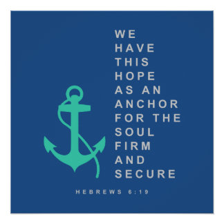 Anchor for the Soul (Hebrews 6:19) Poster
