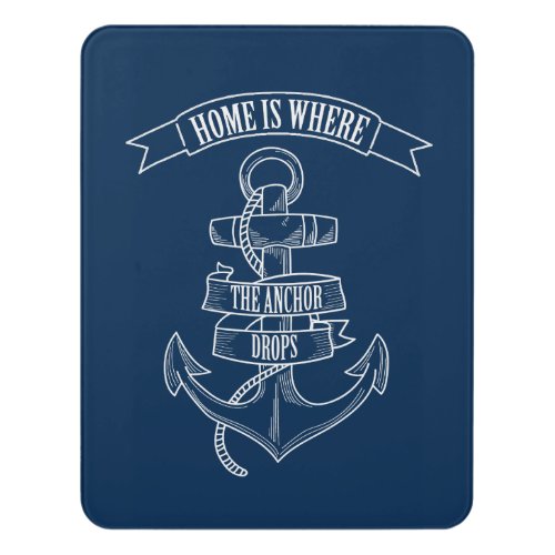 Anchor Home is Where the Anchor Drops Door Sign