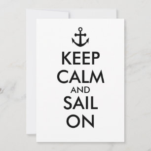Anchor Keep Calm and Sail On Nautical Custom Invitation