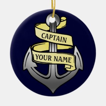 Anchor Ship Captain Your Name Customizable Ceramic Ornament by LaborAndLeisure at Zazzle