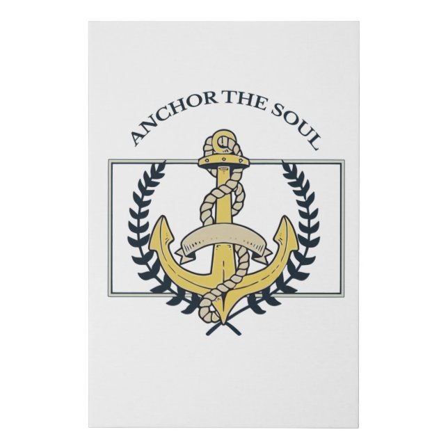 Anchor the Soul Faux Canvas Print (Front)