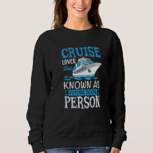 Anchor With Saying For Captain Pontoon Motor Boati Sweatshirt