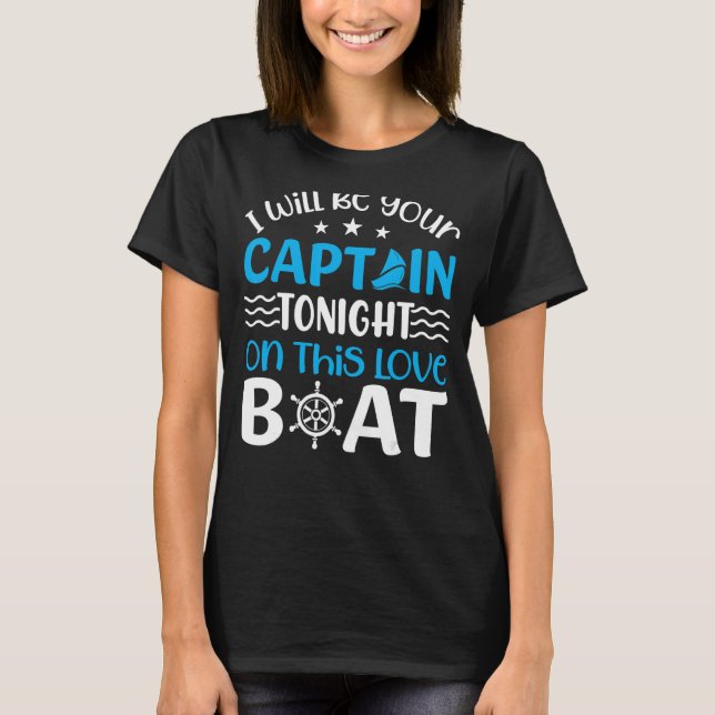 Anchor With Saying For Captain Pontoon Motor Boati T-Shirt (Front)