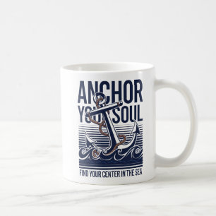 Anchor Your Soul Nautical Ocean Design Coffee Mug