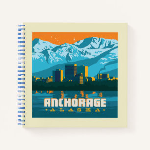 Anchorage, Alaska Notebook