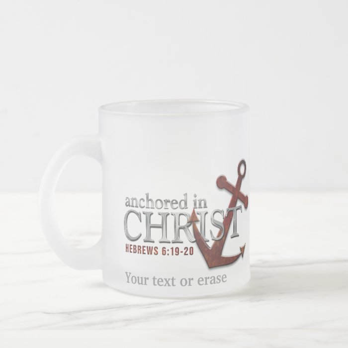 Anchored in Christ mug