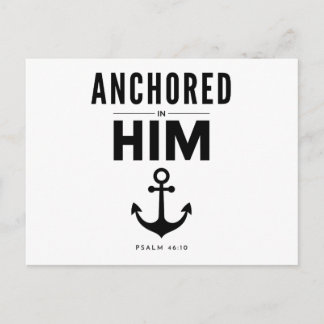 Anchored in Him Christian Postcard