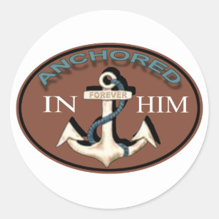 Anchored in Him Sticker