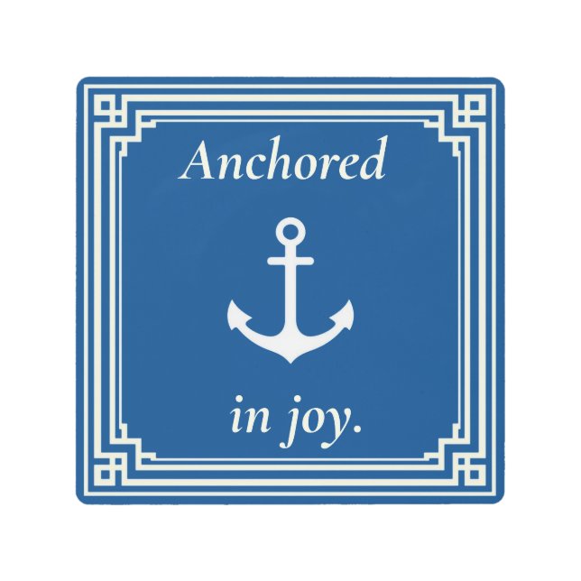 Anchored in Joy  Metal Print (Front)